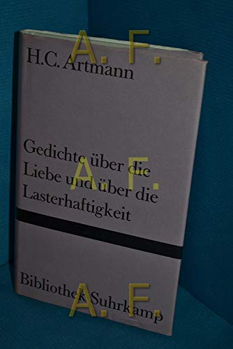 Gedichte über die Liebe und über die Lasterhaftigkeit. Bibliothek Suhrkamp ; Bd. 473