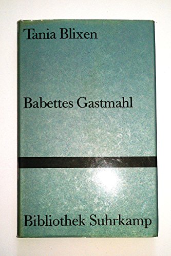 Babettes Gastmahl. Bibliothek Suhrkamp (BS) Band 480.