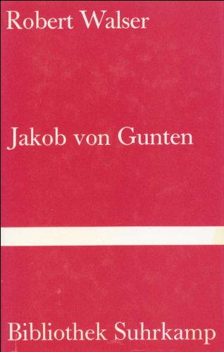 9783518015155: Jakob von Gunten. Ein Tagebuch.