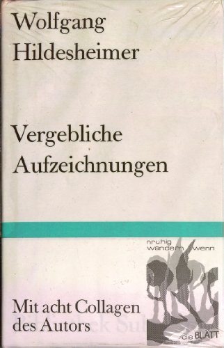 Vergebliche Aufzeichnungen (Bibliothek Suhrkamp) (German Edition) (9783518015162) by Hildesheimer, Wolfgang