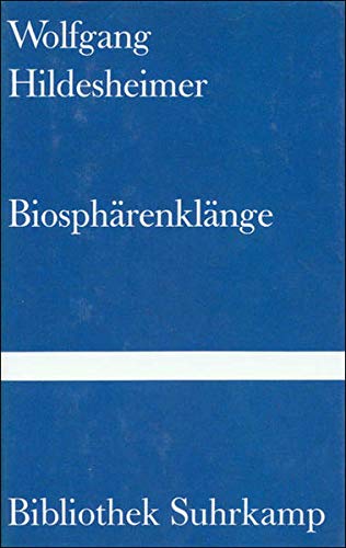 Biosphärenklänge (Bibliothek Suhrkamp Band 553), - HILDESHEIMER, WOLFGANG