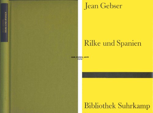 9783518015605: Rilke und Spanien.