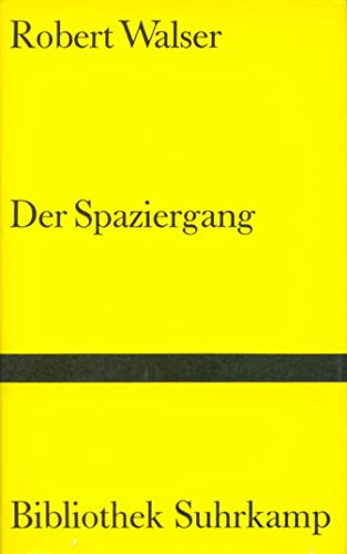 Beispielbild fr Der Spaziergang (Bibliothek Suhrkamp) zum Verkauf von medimops