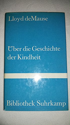 Über die Geschichte der Kindheit. Aus dem Englischen übertragen von R. u. R. Wiggershaus.