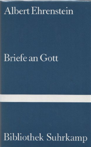 Imagen de archivo de Briefe an Gott. Albert Ehrenstein. Hrsg. u. mit e. Nachw. vers. von Jrg Drews / Bibliothek Suhrkamp ; Bd. 642 a la venta por Hbner Einzelunternehmen