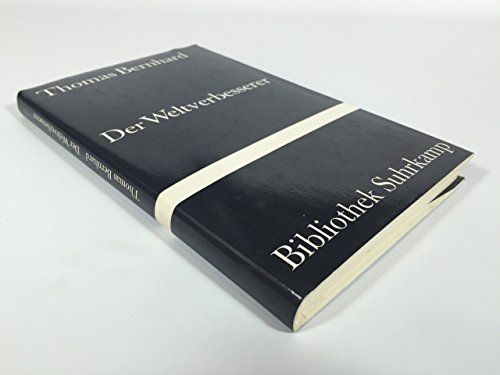 Der Weltverbesserer (Bibliothek Suhrkamp ; Bd. 646) (German Edition) (9783518016466) by Bernhard, Thomas