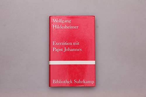Exerzitien mit Papst Johannes. Vergebliche Aufzeichnungen. Bibliothek Suhrkamp (BS) Band 647.