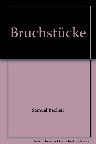 Beispielbild fr Bruchstcke. zum Verkauf von Antiquariat & Verlag Jenior