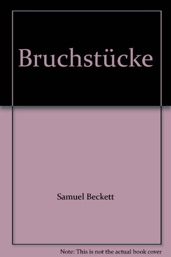 Imagen de archivo de Bruchstcke. a la venta por Antiquariat & Verlag Jenior