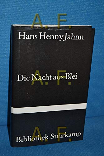 Die Nacht aus Blei : Roman. Mit e. Nachw. vers. von Josef Winkler / Bibliothek Suhrkamp ; Bd. 682 - Jahnn, Hans Henny