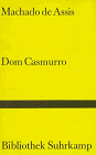 Dom Casmurro, Roman, Aus dem brasilianischen Portugiesisch von Harry Kaufmann, - Machado de Assis, Joaquim Maria