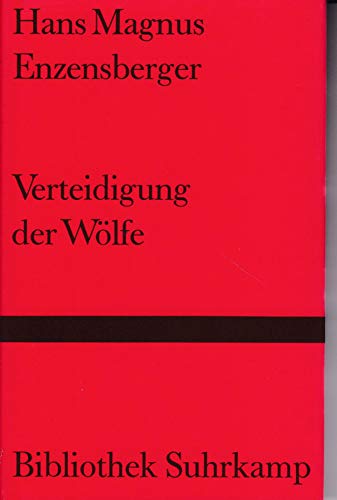 Verteidigung der Wölfe : Gedichte (Bibliothek Suhrkamp Band 711) - Enzensberger, Hans Magnus