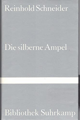 Beispielbild fr Die silberne Ampel : Roman. Bibliothek Suhrkamp Band 754. zum Verkauf von Antiquariat KAMAS