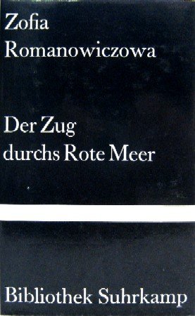 Beispielbild fr Der Zug durchs Rote Meer zum Verkauf von Sammlerantiquariat