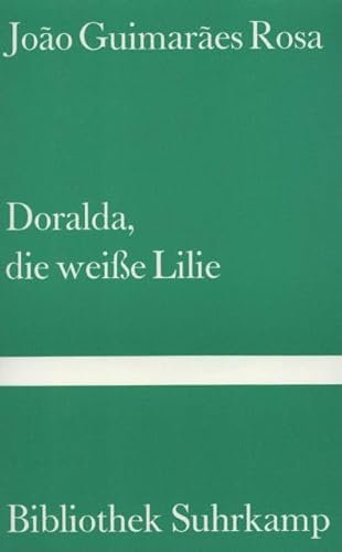 Beispielbild fr Doralda, die Weie Lilie. zum Verkauf von medimops