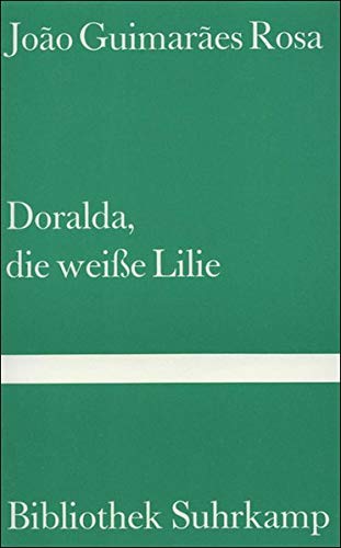 Stock image for Doralda, die Weie Lilie. for sale by medimops