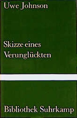 Skizze eines Verunglückten. Bibliothek Suhrkamp, Bd 785