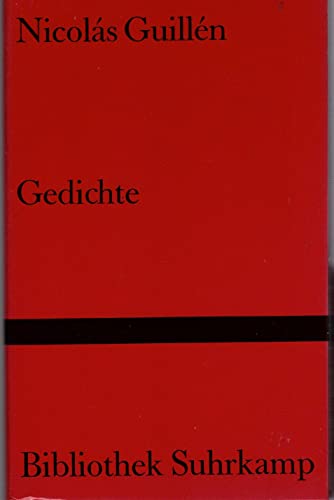 Gedichte : span. u. dt. Ausw. u. Nachw. von Dieter Reichardt / Bibliothek Suhrkamp ; Bd. 786 - Guillén, Nicolás
