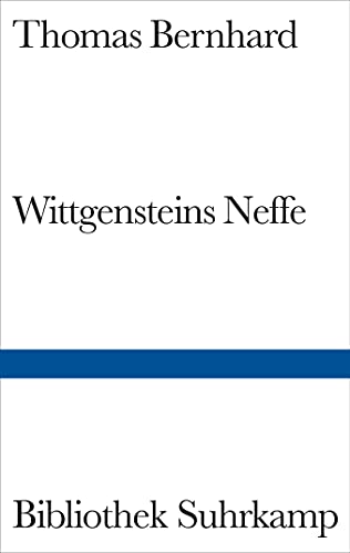 Wittgensteins Neffe : e. Freundschaft. Bibliothek Suhrkamp ; Bd. 788