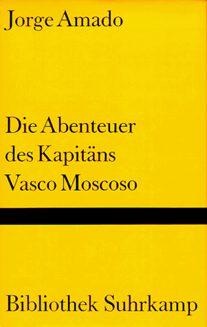 9783518018507: Die Abenteuer des Kapitns Vasco Moscaso. Roman