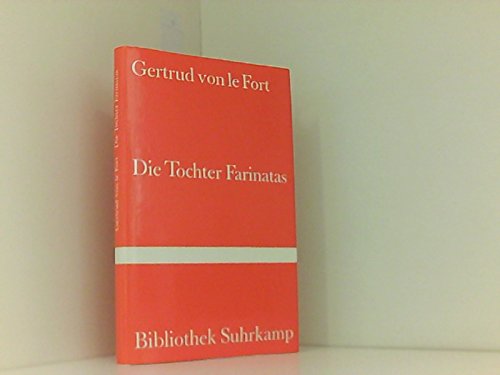 Die Tochter Farinatas. Erzählung. Mit einem Nachwort von Ulla Hahn. Bibliothek Suhrkamp (BS) Band...