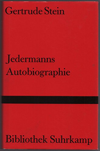 Jedermanns Autobiographie. Aus d. Amerikan. von Marie-Anne Stiebel, Bibliothek Suhrkamp - Stein, Gertrude
