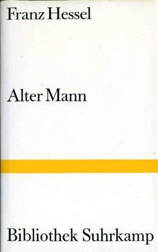 Beispielbild fr Alter Mann. Romanfragment. zum Verkauf von medimops