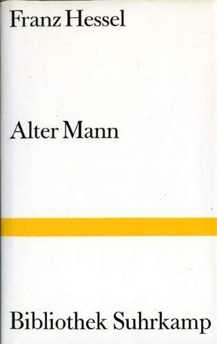 Stock image for Alter Mann. Romanfragment. for sale by medimops