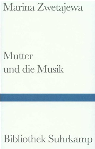 Beispielbild fr Mutter und die Musik: Autobiographische Prosa (Bibliothek Suhrkamp) zum Verkauf von medimops