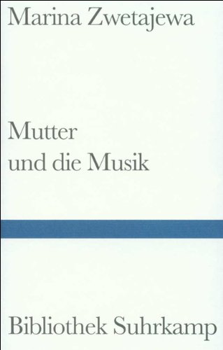 Stock image for Mutter und die Musik: Autobiographische Prosa (Bibliothek Suhrkamp) for sale by medimops