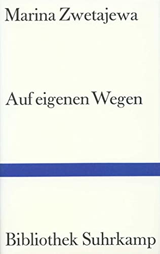 Stock image for Zwetajewa, M: Auf eigenen Wegen for sale by Kalligramm