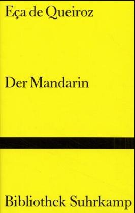 Der Mandarin - De Queiroz, Eça