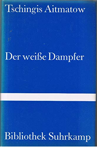 9783518019696: Der weie Dampfer.
