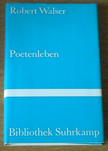 Poetenleben - Walser, Robert