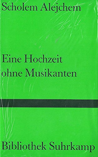 Eine Hochzeit ohne Musikanten - Scholem Alejchem