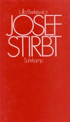 9783518021507: Josef stirbt