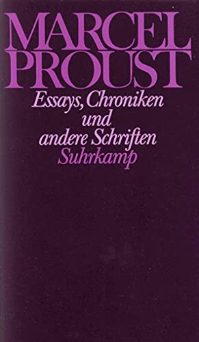 Essays, Chroniken und andere Schriften : Frankfurter Ausgabe: Werke I. Band 3 - Marcel Proust