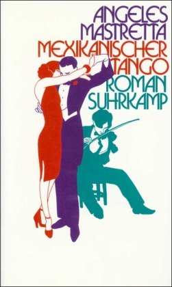 9783518022962: Mexikanischer Tango: Roman