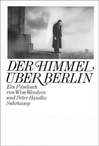 9783518024065: Der Himmel über Berlin: Ein Filmbuch (German Edition)