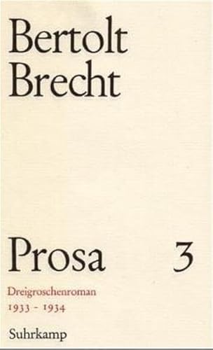 Beispielbild fr Prosa, 5 Bde., Ln, Bd.3, Dreigroschenroman zum Verkauf von Antiquariat BuchX
