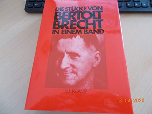 Beispielbild fr Die Stucke von Bertolt Brecht in einem Band (German Edition) zum Verkauf von Better World Books