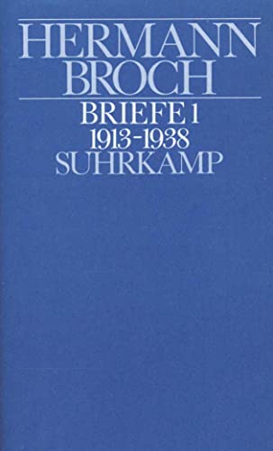 Stock image for Kommentierte Werkausgabe in 13 Bnden: Band 13/1: Briefe 1 (1913-1938). Dokumente und Kommentare zu Leben und Werk: Bd 13/1 for sale by medimops