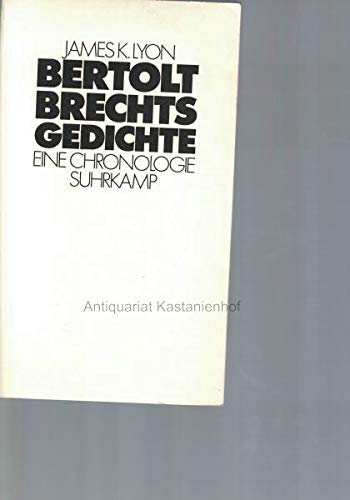 9783518025895: Bertolt Brechts Gedichte: Eine Chronologie
