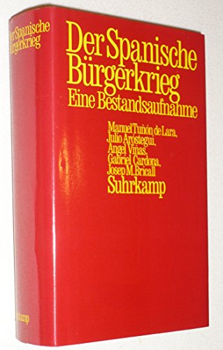 Der Spanische Bürgerkrieg. Eine Bestandsaufnahme - Manuel Tuñón De Lara