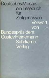 Imagen de archivo de Deutsches Mosaik. Ein Lesebuch fr Zeitgenossen a la venta por Versandantiquariat Felix Mcke