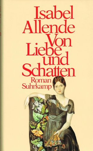 Stock image for Von Liebe und Schatten : Roman. for sale by Antiquariat Buchhandel Daniel Viertel
