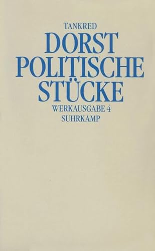 Politische StuÌˆcke (Werkausgabe / Tankred Dorst) (German Edition) (9783518026588) by Dorst, Tankred