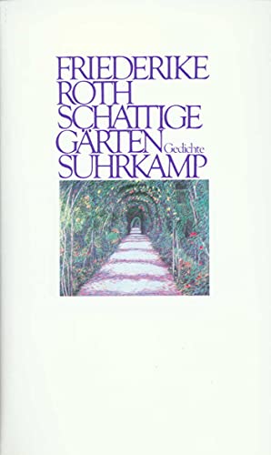 Stock image for Schattige Grten: Gedichte for sale by medimops