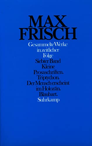 9783518030158: Gesammelte Werke in zeitlicher Folge 1976 - 1985: Kleine Prosaschriften / Triptychon / Der Mensch erscheint im Holozn / Blaubart