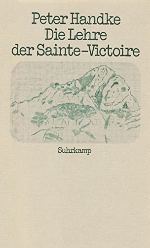 Die Lehre der Sainte-Victoire (German Edition) (9783518030189) by Handke, Peter